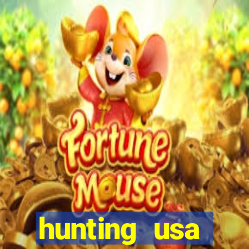 hunting usa dinheiro infinito